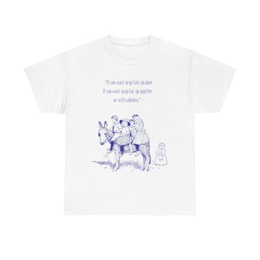 "Or With A Donkey" Heavy Cotton Tee