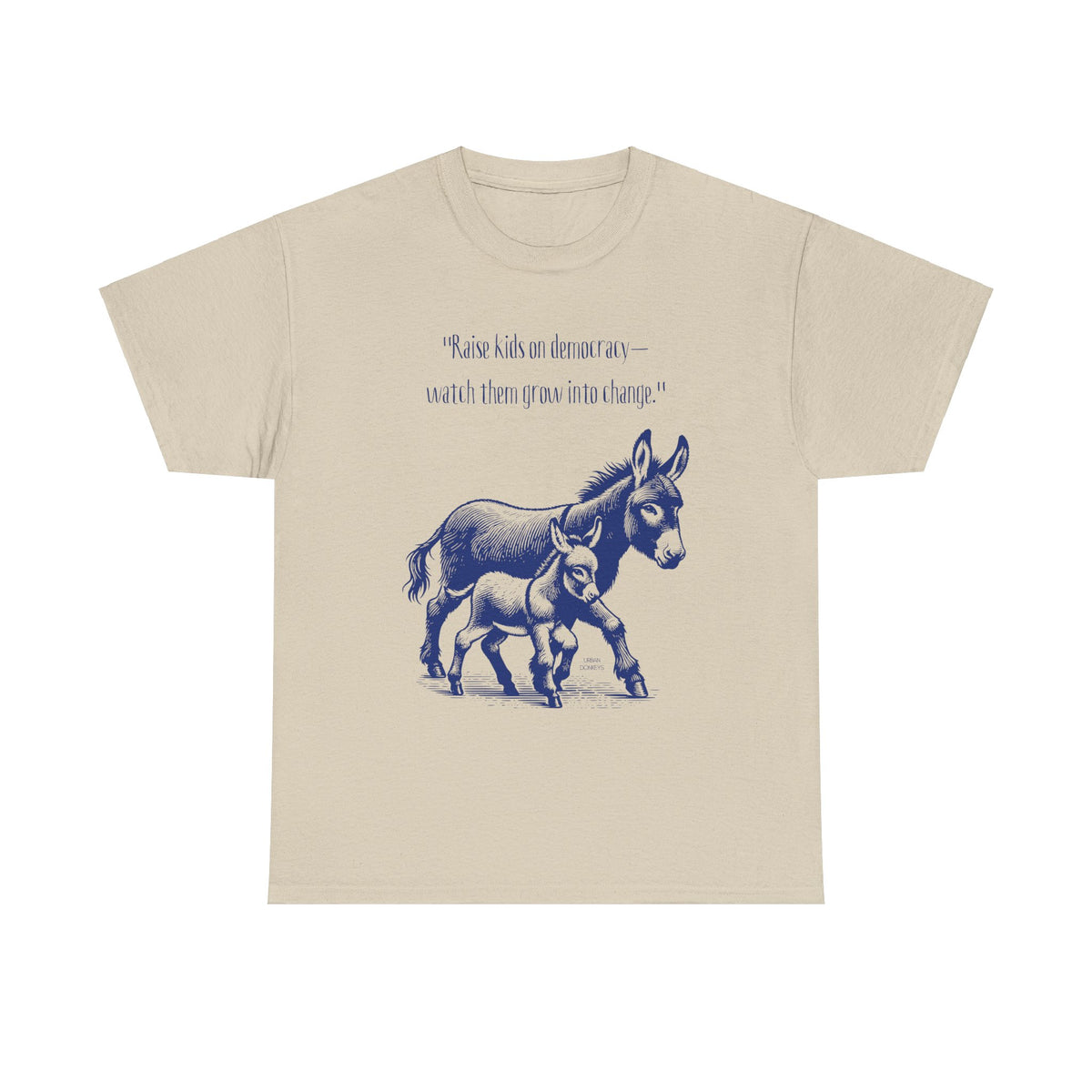 "Raise a Donkey" Heavy Cotton Tee