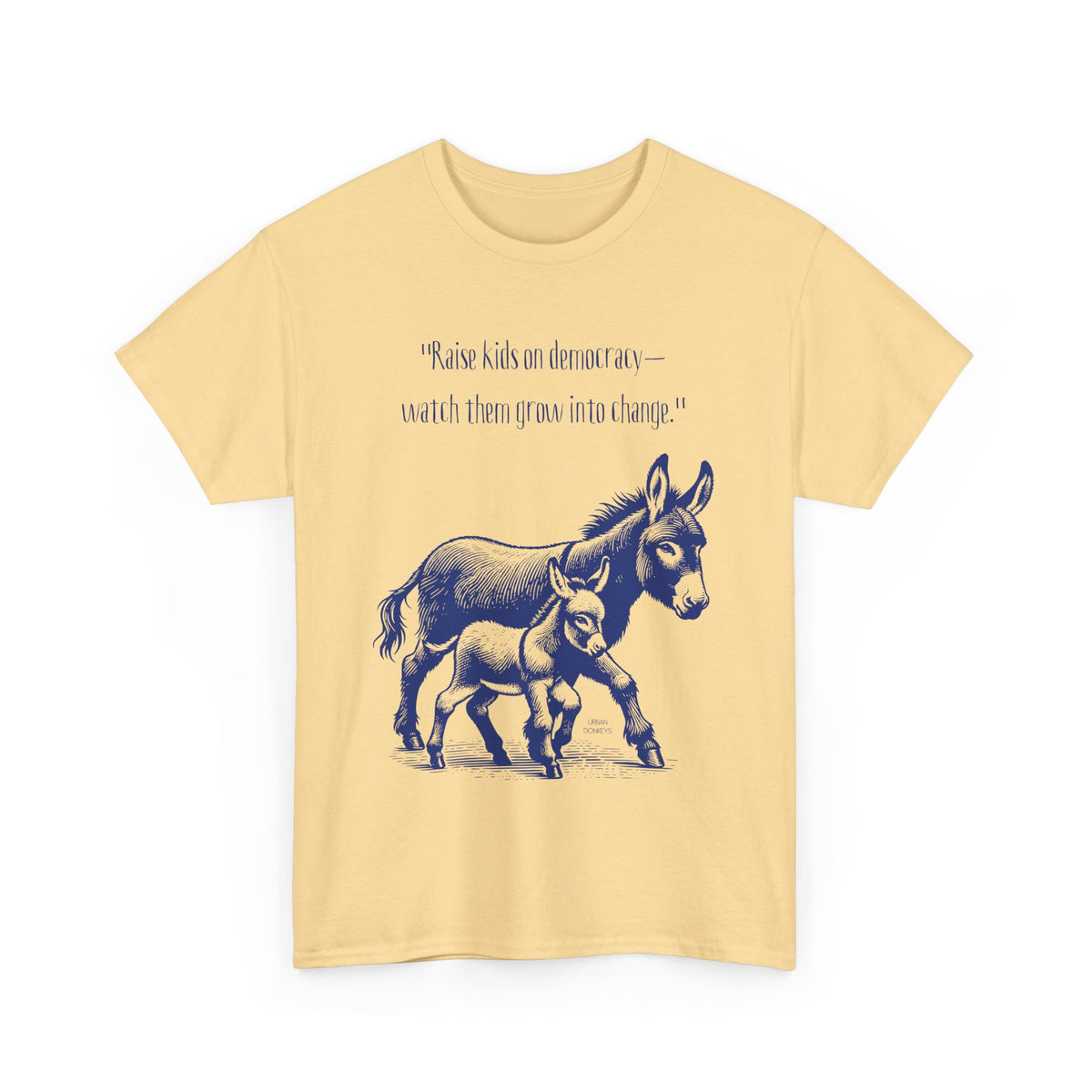 "Raise a Donkey" Heavy Cotton Tee