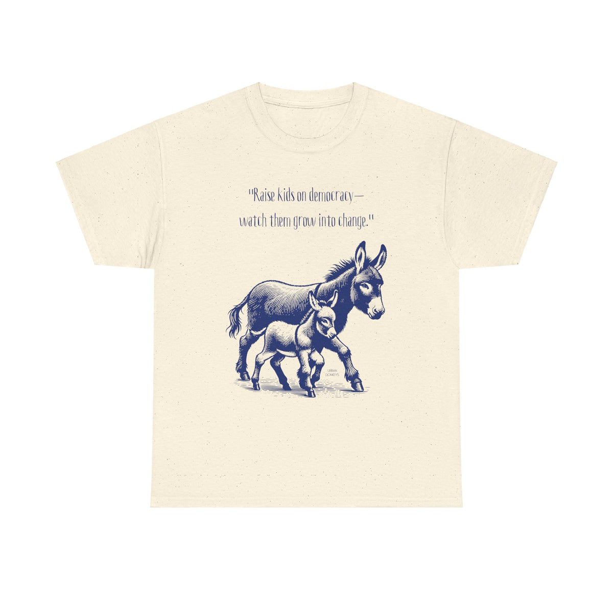 "Raise a Donkey" Heavy Cotton Tee