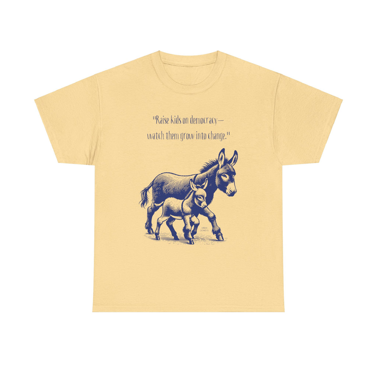 "Raise a Donkey" Heavy Cotton Tee