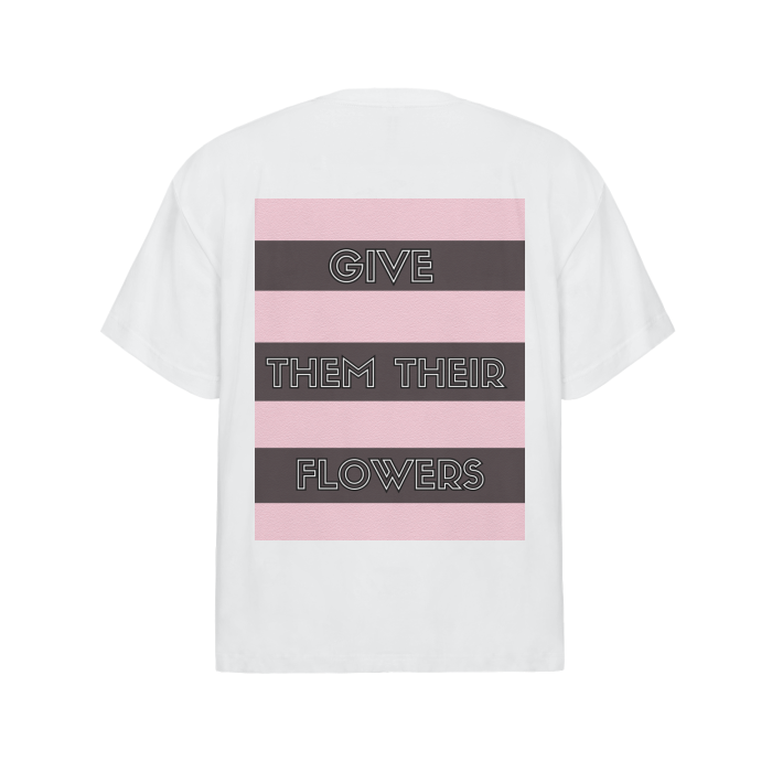 "GiVE THEM THEIR FLOWERS" SHIRLEY CHISHOLM T-SHIRT