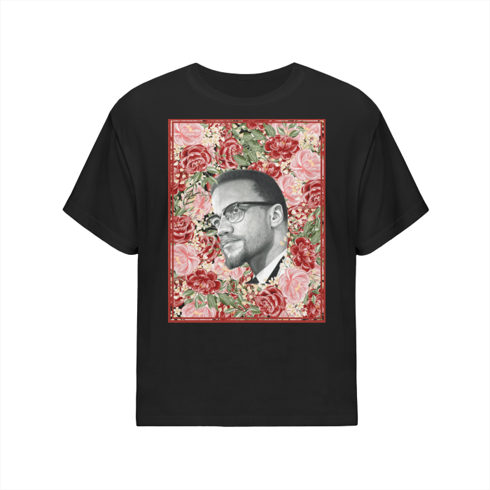 "GiVE THEM THEIR FLOWERS" MALCOLM X T-SHIRT