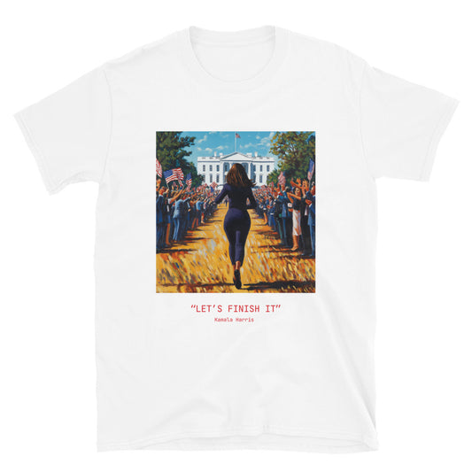 Kamala "Let's Finish It" T-Shirt