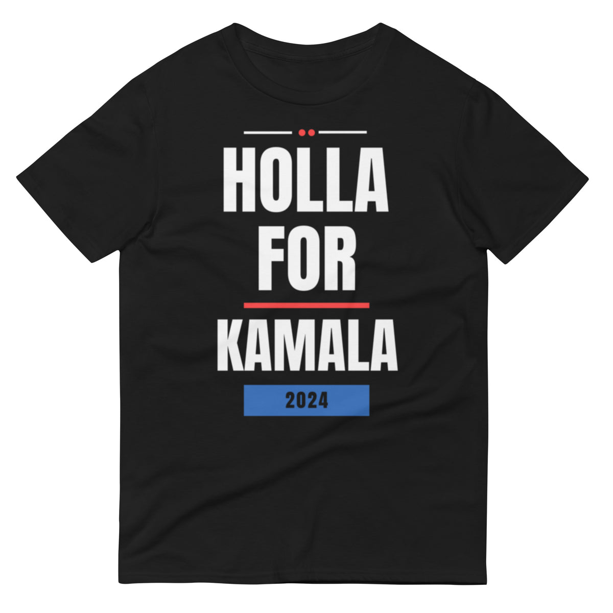 Holla For Kamala T-Shirt