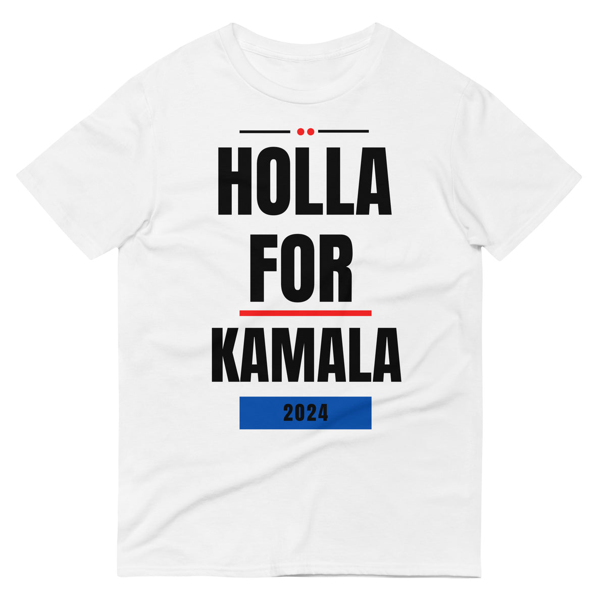 Holla For Kamala T-Shirt